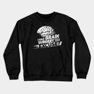 Proud Brain Surgery Survivor Crewneck Sweatshirt